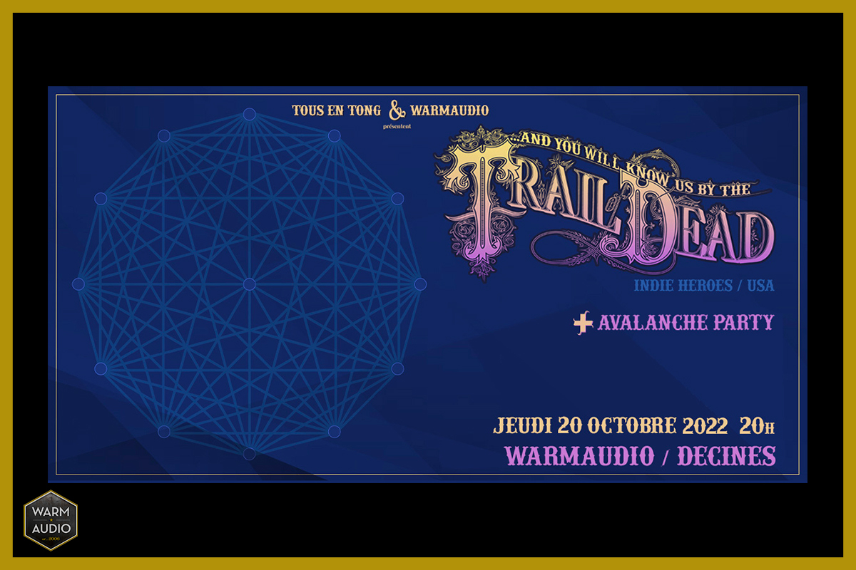 TRAIL OF DEAD + AVALANCHE PARTY