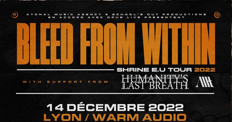 BLEED FROM WITHIN + GUEST