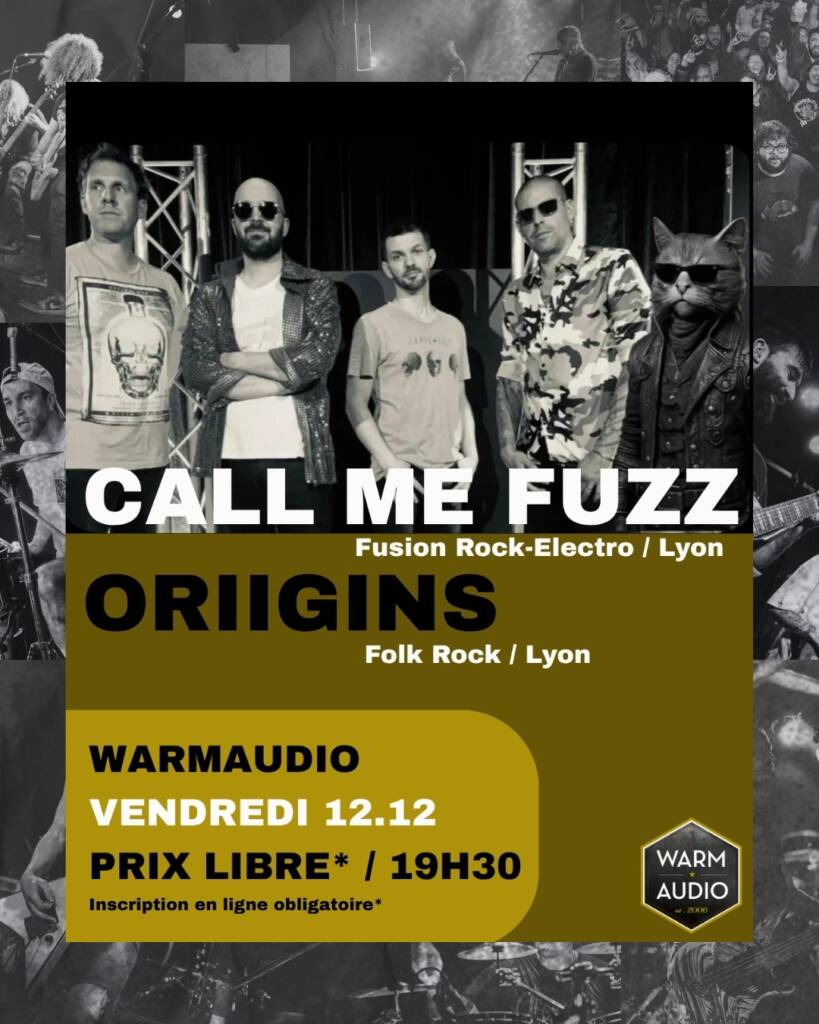 Call Me Fuzz et Oriigins au Warmaudio !