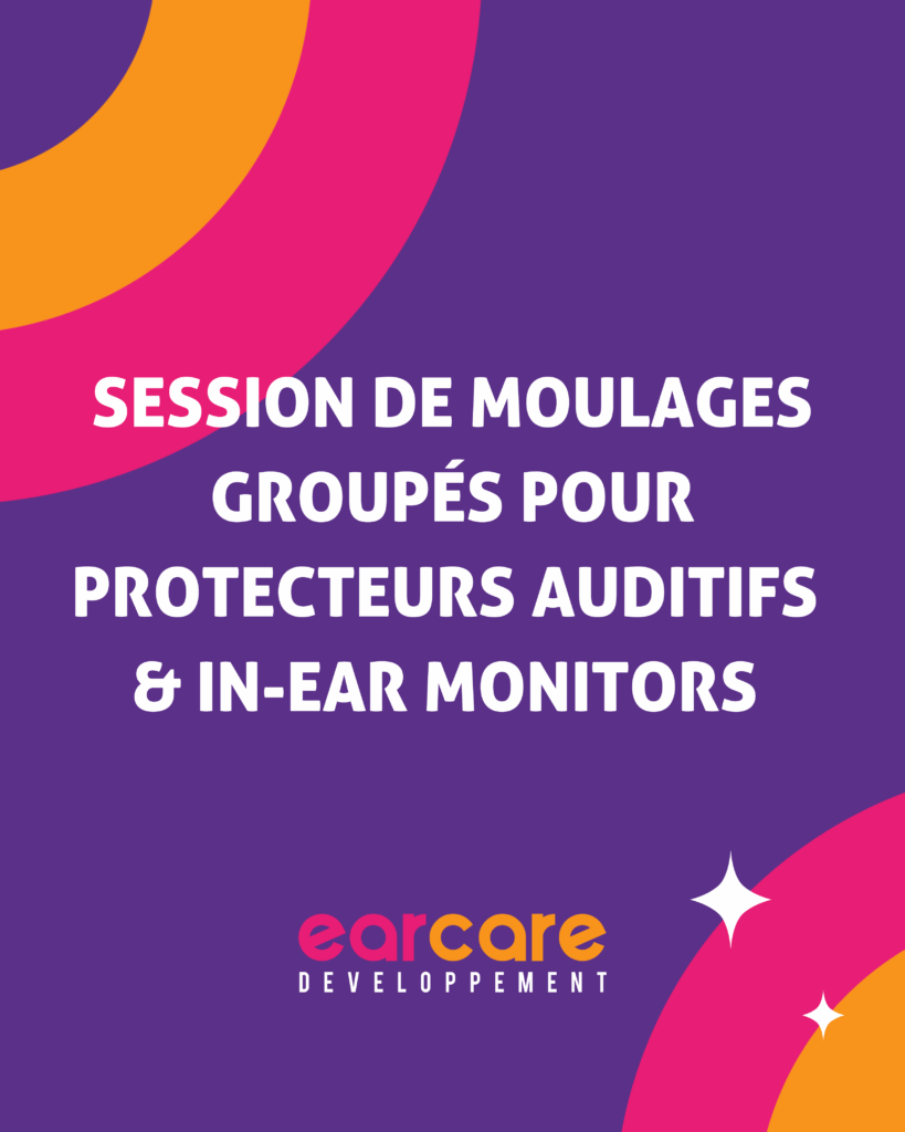 Moulages protecteurs auditifs et in-ear monitors