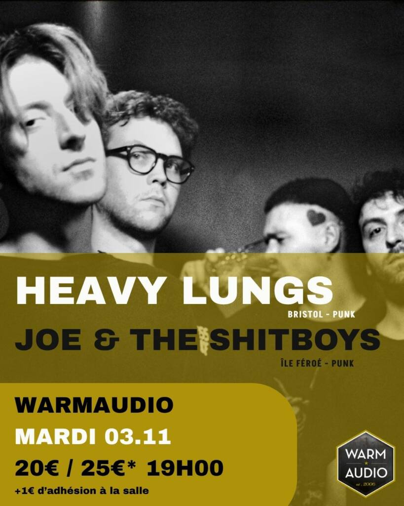 Heavy Lungs (Punk - Bristol) et Joe & The Shitboys (Punk - Île Féroé) débarquent au Warmaudio le 3 Novembre !