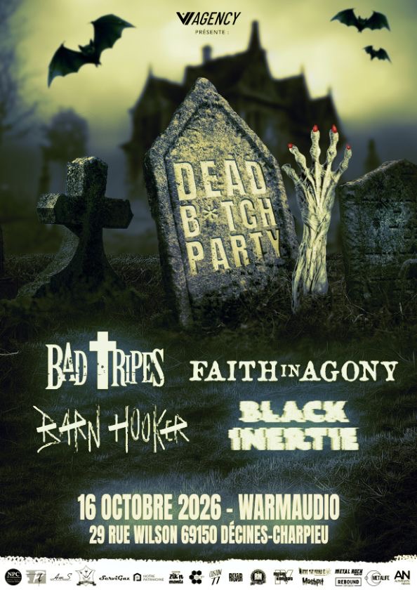 Bad Tripes + Faith In Agony + Barn Hooker + Black Inertie le 16/10 